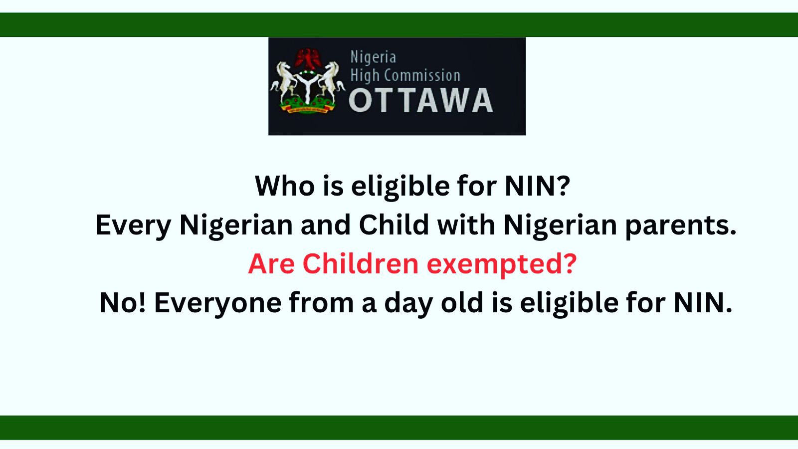 WHO IS ELIGIBLE FOR NIN?