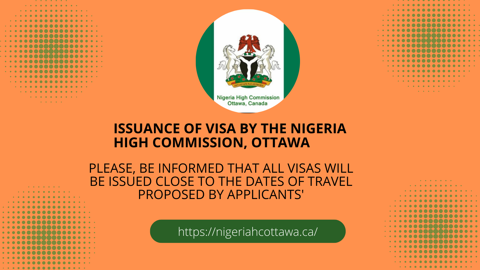 ISSUANCE OF VISA BY THE NIGERIA HIGH COMMISSION