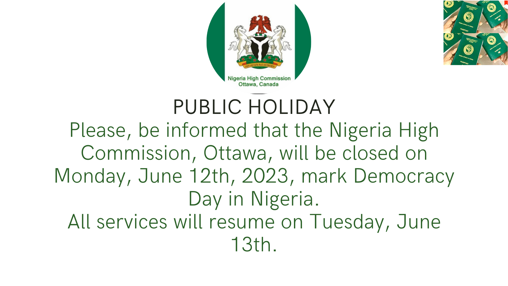 NOTICE OF A PUBLIC HOLIDAY The Nigeria High Commission Ottawa